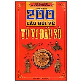 200 Câu Hỏi Về Tử Vi Đẩu Số - Minh Minh