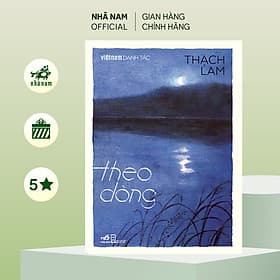 Theo dòng (Việt Nam danh tác) (Thạch Lam) (Nhã Nam Official) - Theo Theobald