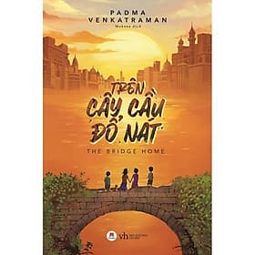 Trên Cây Cầu Đổ Nát - Huy Hoàng Bookstore - Hú