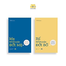 COMBO - BỐ MẸ KỂ CHUYỆN ĐỜI - Công ty Cổ phần Truyền thông Văn hóa 25