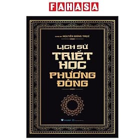 Lịch Sử Triết Học Phương Đông - Phương Phương