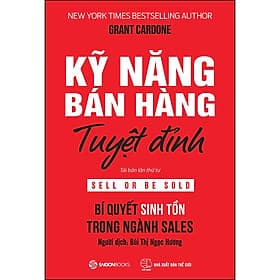 Kỹ Năng Bán Hàng Tuyệt Đỉnh - Saigon Books