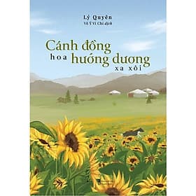 Cánh Đồng Hoa Hướng Dương Xa Xôi - AZ Việt Nam - Dương Hoa