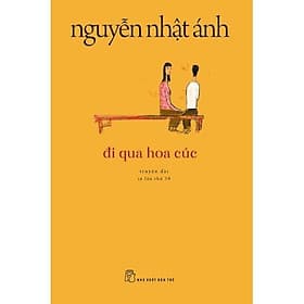 Đi Qua Hoa Cúc - Hoa Cúc