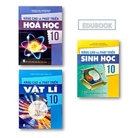 Combo Nâng cao và phát triển Sinh, Vật lí, Hóa học 10 - Pang Li Kin
