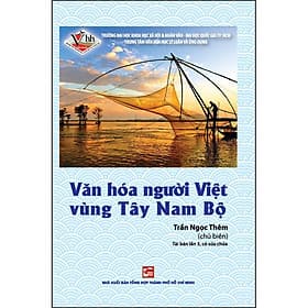 Sách Văn Hóa Người Việt Vùng Tây Nam Bộ