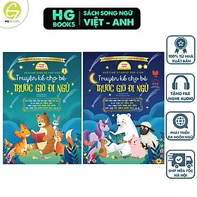 Sách song ngữ: Combo 2 tập Truyện Kể Cho Bé Trước Giờ Đi Ngủ - Cùng Con Phát Triển IQ, EQ Và Làm Quen Với Tiếng Anh, Tặng File Audio - Song Phát