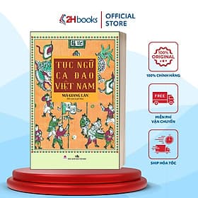 Tục ngữ ca dao Việt Nam- 2H Books - Huy Nam