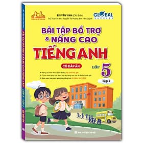 Sách GLOBALSUCCESS - Bài tập bổ trợ và nâng cao tiếng anh lớp 5 tập 2 (Có đáp án) - Minh Minh