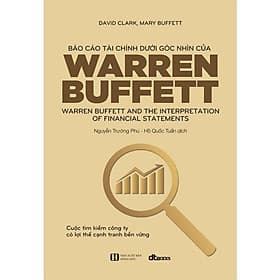Báo cáo tài chính dưới góc nhìn của Warren Buffett - DT Books