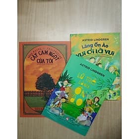 Combo 3 sách thiếu nhi: Cây cam ngọt của tôi + Lũ trẻ làng Ồn Ào + Làng Ồn Ào vui ơi là vui