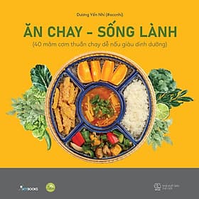 Sách Ăn Chay - Sống Lành - An Lan