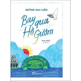 Sách Bay qua Hồ Gươm - Nhã Nam