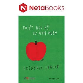 Triết Học Về Sự Ham Muốn - Nhã Nam