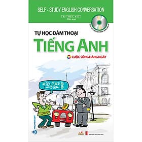 Sách Tự Học Đàm Thoại Tiếng Anh - Cuộc Sống Hằng Ngày