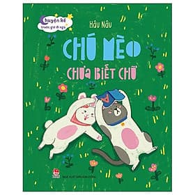 Chuyện Kể Trước Giờ Đi Ngủ - Chú Mèo Chưa Biết Chữ - Di Di