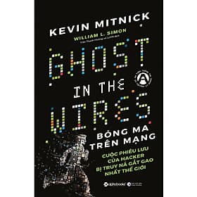 Góc Nhìn Chân Thực Về Cuộc Đời Của Một Trong Những Tội Phạm Mạng Cao Cấp Đầu Tiên Trên Thế Giới: Bóng Ma Trên Mạng - Go