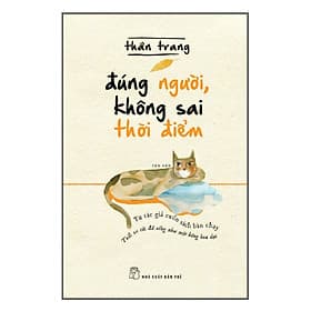 Sách Đúng Người, Không Sai Thời Điểm (Tản Văn) - 