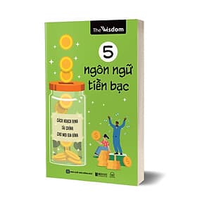 Tiền đẻ ra tiền, 5 ngôn ngữ tiền bạc, nam châm tài chính - 21 ngày thu hút thịnh vượng