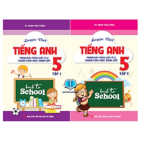 Combo Luyện Viết Tiếng Anh Trình Bày Trên Giấy Ô Li Dành Cho Học Sinh Lớp 5 Tập 1 + 2 (KV)