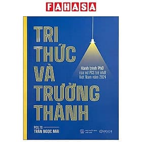 Tri Thức Và Trưởng Thành - Fahasa