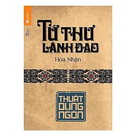 Tứ Thư Lãnh Đạo - Thuật Dụng Ngôn - Bản Quyền - Làn