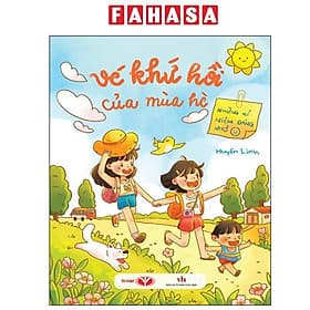 Vé Khứ Hồi Của Mùa Hè - Những Kỉ Niệm Đáng Nhớ - Hoa Đăng