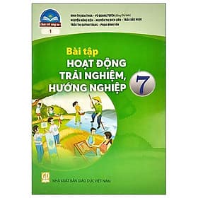 Sách Giáo Khoa Bài Tập Hoạt Động Trải Nghiệm, Hướng Nghiệp 7 (Bản 1) (Chân Trời Sáng Tạo) (Chuẩn) - Chà