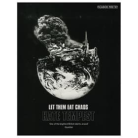 Sách ngoại văn: Let Them Eat Chaos: Mercury Prize Shortlisted - Chao