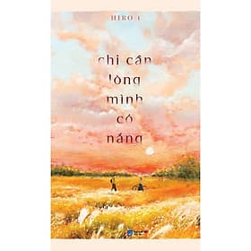 Chỉ Cần Lòng Mình Có Nắng - AZ Việt Nam - Minh