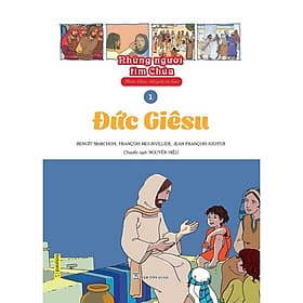 Đức Giêsu - Truyện Tranh Kinh Thánh - Bayard Việt Nam - Đức Nam