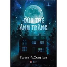 Đứa Trẻ Ánh Trăng - Karen McQuestion - Karen McQuestion