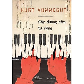 Sách Cây dương cầm tự động - Nhã Nam