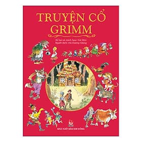 Truyện Cổ Grimm - Truyện Cổ Grimm