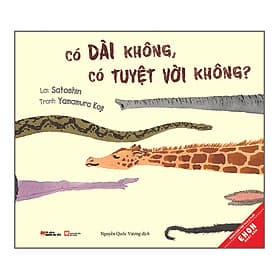 Sách Ehon Nhật Bản: Có Dài Không, Có Tuyệt Vời Không - Quảng Văn