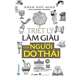 Triết Lý Làm Giàu Của Người Do Thái - NXB Thanh Hóa