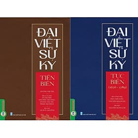 ĐẠI VIỆT SỬ KÝ TIỀN BIÊN - ĐẠI VIỆT SỬ KÝ TỤC BIÊN (1676 - 1789) - Vietnambook