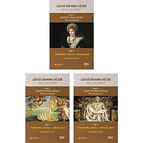 Lịch Sử Văn Minh Thế Giới - Phần V: Thời Kỳ Phục Hưng - Phan Văn Kỳ