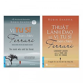 Combo 2 cuốn : Vị Tu Sĩ Bán Chiếc Ferrari + Thuật Lãnh Đạo Từ Vị Tu Sĩ Bán Chiếc Ferrari - Việt Chi