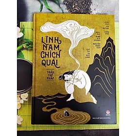 LĨNH NAM CHÍCH QUÁI (Bìa cứng) - Kim Chi