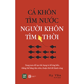 Cá Khôn Tìm Nước, Người Khôn Tìm Thời - Tim O’Shei