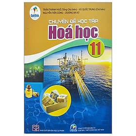Sách giáo khoa Chuyên đề học tập Hóa học 11- Cánh Diều (Kèm Nilon bọc Sách) - G