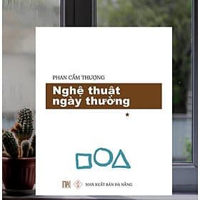 Nghệ Thuật Ngày Thường - Tập 1 - NB150 - Nhà xuất bản Larousse