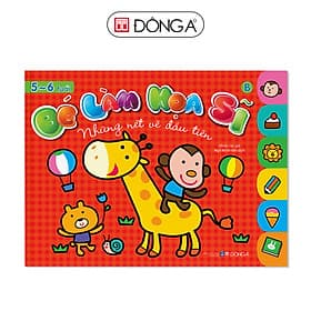 Sách Bé Làm Họa Sĩ - Những Nét Vẽ Đầu Tiên (5 - 6 Tuổi) - Quyển B - Lâm Tú