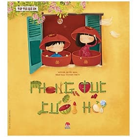 Tập Tục Quê Em - Phong Tục Cưới Hỏi - Kim