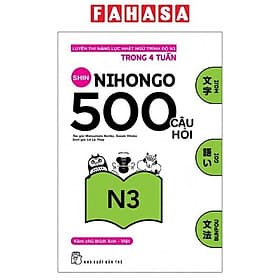 500 Câu Hỏi Luyện Thi Năng Lực Nhật Ngữ - Trình Độ N3 - SASAKI HITOKO & MATSUMOTO NORIKO