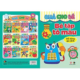 Quà cho bé : Bé tập tô màu : Đồ dùng gia đình - Đại Mai