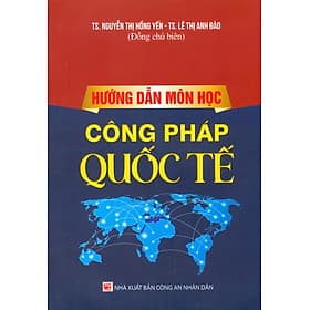 Hướng Dẫn Môn Học Công Pháp Quốc Tế - Nhà xuất bản Larousse