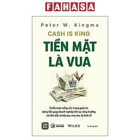 Cash Is King - Tiền Mặt Là Vua