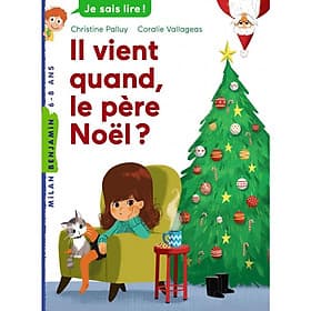 Sách tập đọc tiếng Pháp - Il vient quand, le père Noël?